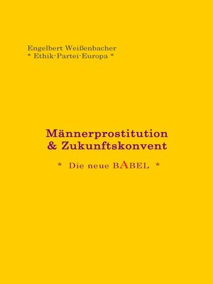cover image of Männerprostitution & Zukunftskonvent